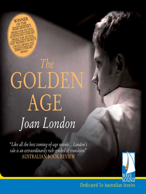 Title details for The Golden Age by Joan London - Available